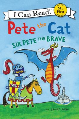 Pete the Cat: Sir Pete the Brave - James Dean