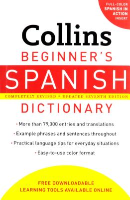 Collins Beginner's Spanish Dictionary, 7th Edition - Harpercollins Publishers Ltd