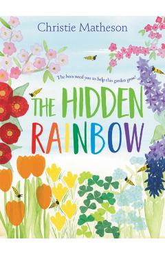 The Hidden Rainbow - Christie Matheson