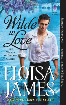 Wilde in Love: The Wildes of Lindow Castle - Eloisa James