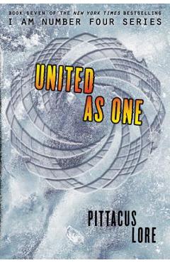 Coperta cărții 'United as One - Pittacus Lore'