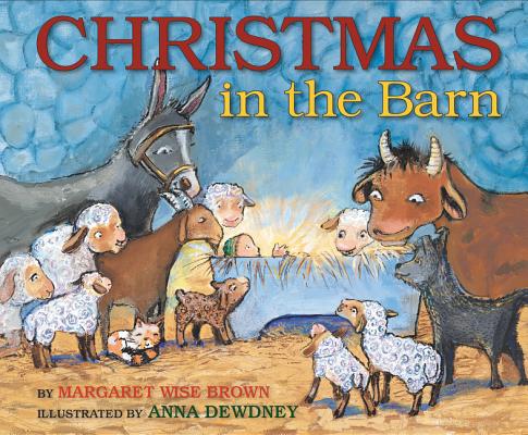 Christmas in the Barn - Margaret Wise Brown