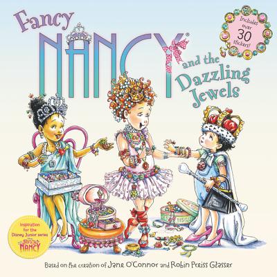 Fancy Nancy and the Dazzling Jewels - Jane O'connor