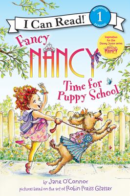 Fancy Nancy: Time for Puppy School - Jane O'connor