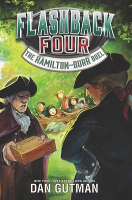 The Hamilton-Burr Duel - Dan Gutman