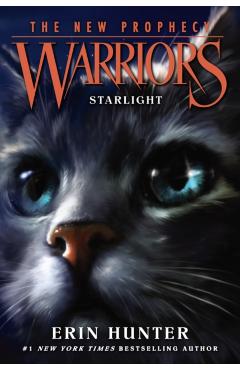 Warriors: The New Prophecy #4: Starlight - Erin Hunter