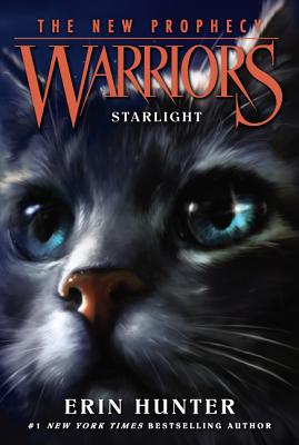 Warriors: The New Prophecy #4: Starlight - Erin Hunter