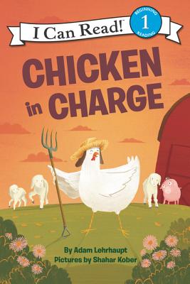 Chicken in Charge - Adam Lehrhaupt