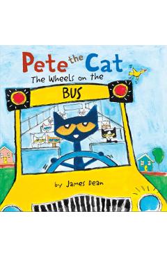 Pete the Cat: The Wheels on the Bus - James Dean