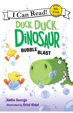 Duck, Duck, Dinosaur: Bubble Blast - Kallie George
