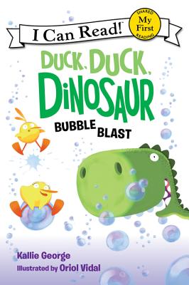Duck, Duck, Dinosaur: Bubble Blast - Kallie George