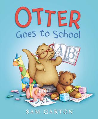 Otter Goes to School - Sam Garton