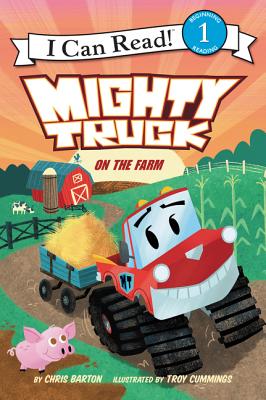 Mighty Truck on the Farm - Chris Barton