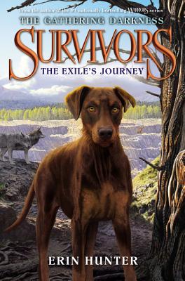Survivors: The Gathering Darkness: The Exile's Journey - Erin Hunter