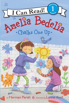 Amelia Bedelia Chalks One Up - Herman Parish