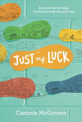 Just My Luck - Cammie Mcgovern