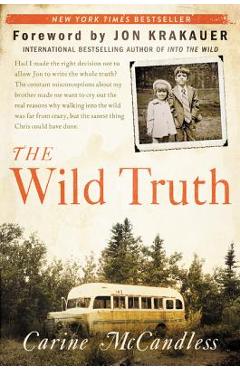 Poza produsului The Wild Truth - Carine Mccandless