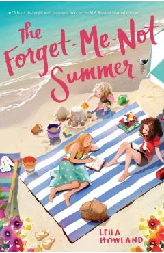 The Forget-Me-Not Summer - Leila Howland