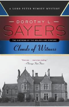 Clouds of Witness - Dorothy L. Sayers