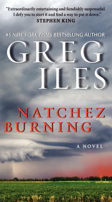 Natchez Burning - Greg Iles