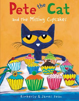 Pete the Cat and the Missing Cupcakes - James Dean