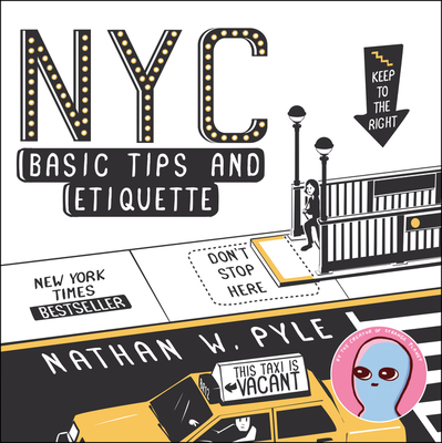 NYC Basic Tips and Etiquette - Nathan W. Pyle