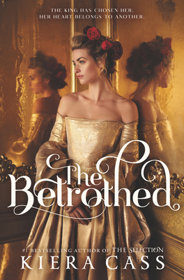 The Betrothed - Kiera Cass