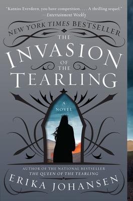 The Invasion of the Tearling - Erika Johansen