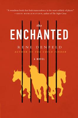 The Enchanted - Rene Denfeld