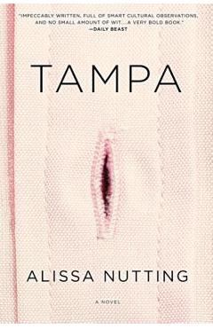 Poza produsului Tampa - Alissa Nutting
