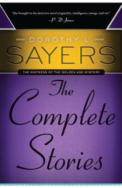 Coperta cărții 'Dorothy L. Sayers: The Complete Stories - Dorothy L. Sayers'