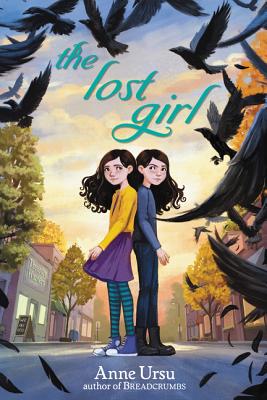 The Lost Girl - Anne Ursu