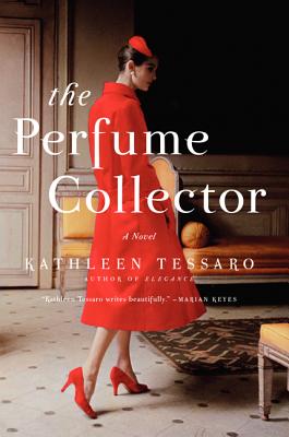 The Perfume Collector - Kathleen Tessaro