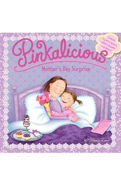 Poza produsului Pinkalicious: Mother's Day Surprise - Victoria Kann