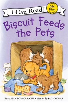 Biscuit Feeds the Pets - Alyssa Satin Capucilli