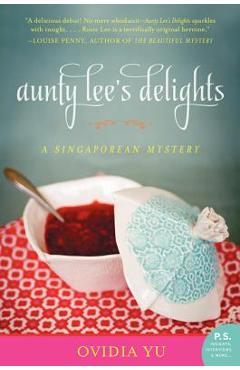 Poza produsului Aunty Lee's Delights: A Singaporean Mystery - Ovidia Yu