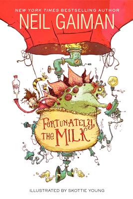 Fortunately, the Milk - Neil Gaiman
