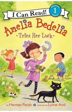 Poza produsului Amelia Bedelia Tries Her Luck - Herman Parish
