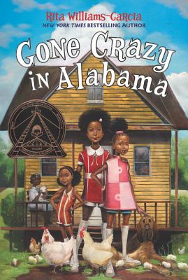 Gone Crazy in Alabama - Rita Williams-garcia
