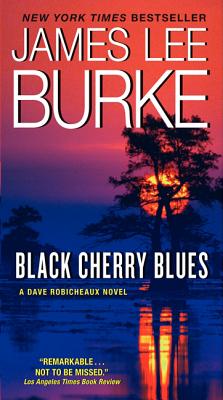 Black Cherry Blues - James L. Burke