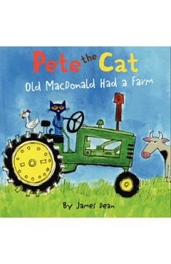 Pete the Cat: Old MacDonald Had a Farm - James Dean