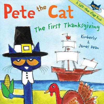 Pete the Cat: The First Thanksgiving - James Dean