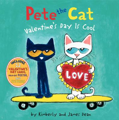 Pete the Cat: Valentine's Day Is Cool - James Dean
