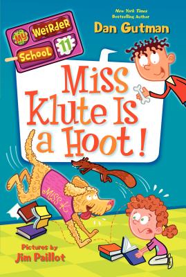 Miss Klute Is a Hoot! - Dan Gutman