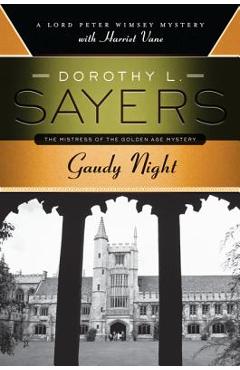 Poza produsului Gaudy Night: A Lord Peter Wimsey Mystery with Harriet Vane - Dorothy L. Sayers