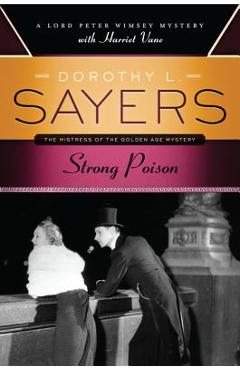 Poza produsului Strong Poison - Dorothy L. Sayers