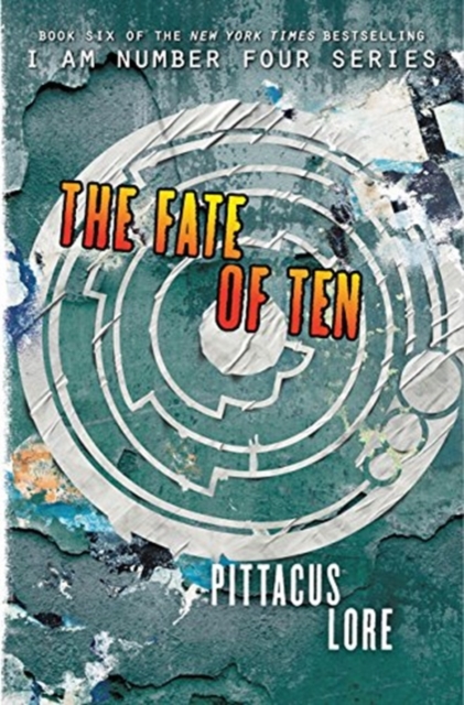 The Fate of Ten - Pittacus Lore