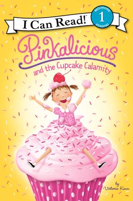 Pinkalicious and the Cupcake Calamity - Victoria Kann