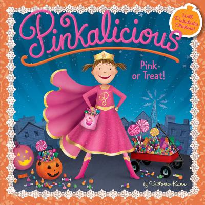 Pinkalicious: Pink or Treat! - Victoria Kann