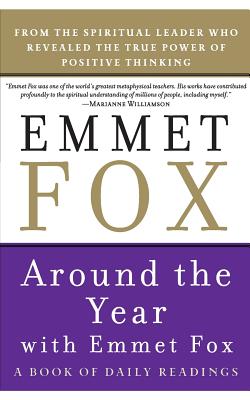 Around the Year with Emmet Fox - Emmet Fox
